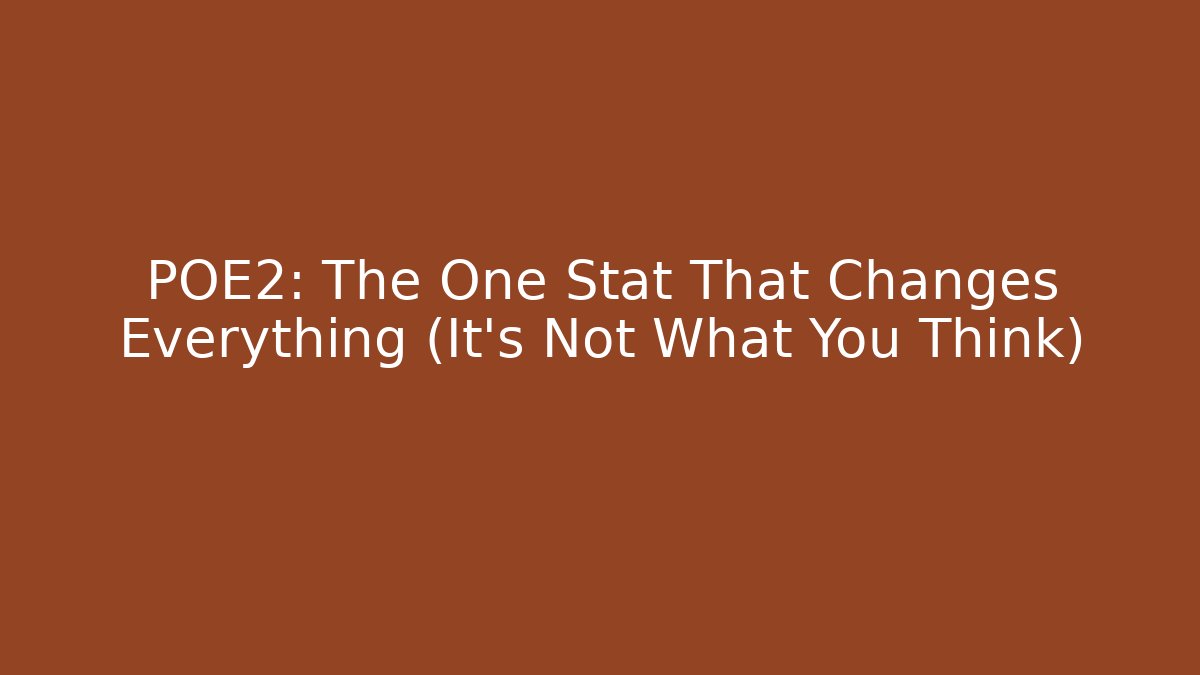 POE2: The One Stat That Changes Everything (It's Not What You Think) - Critter Realm
