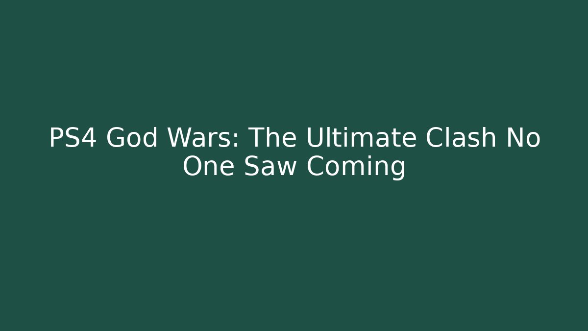PS4 God Wars: The Ultimate Clash No One Saw Coming - Critter Realm