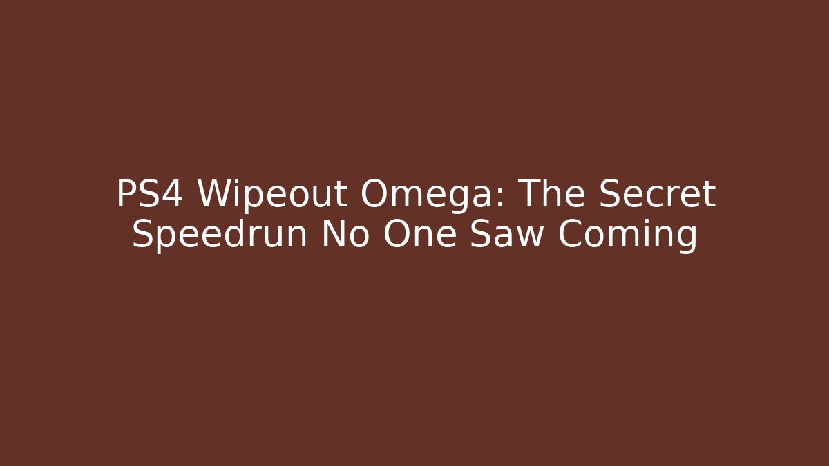 PS4 Wipeout Omega: The Secret Speedrun No One Saw Coming