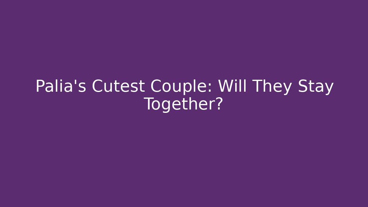 Palia's Cutest Couple: Will They Stay Together?