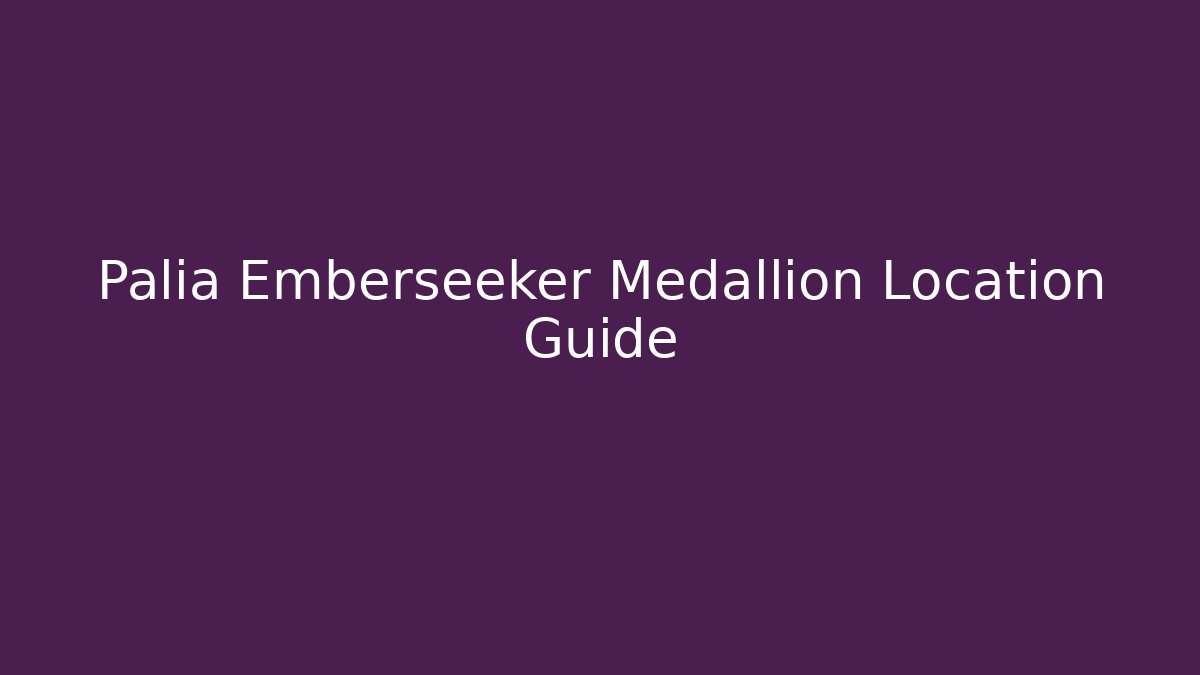 Palia Emberseeker Medallion Location Guide - Critter Realm