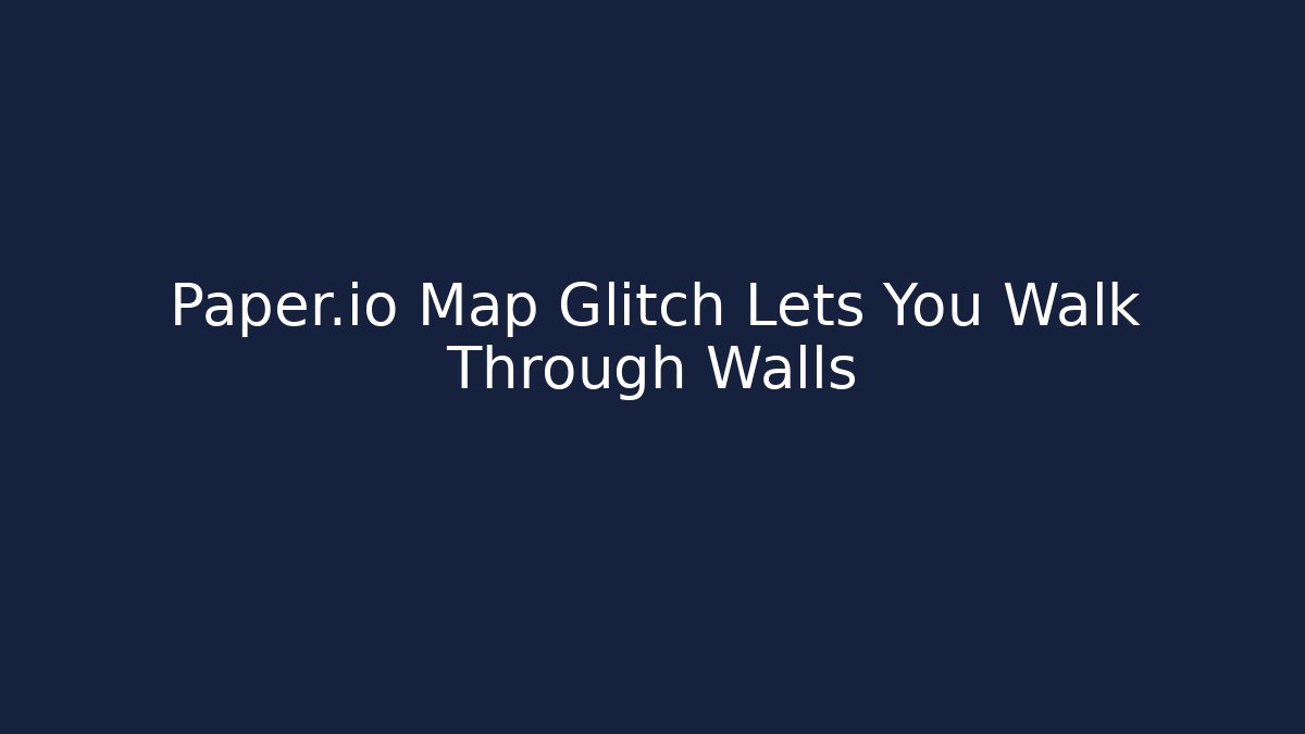 Paper.io Map Glitch Lets You Walk Through Walls
