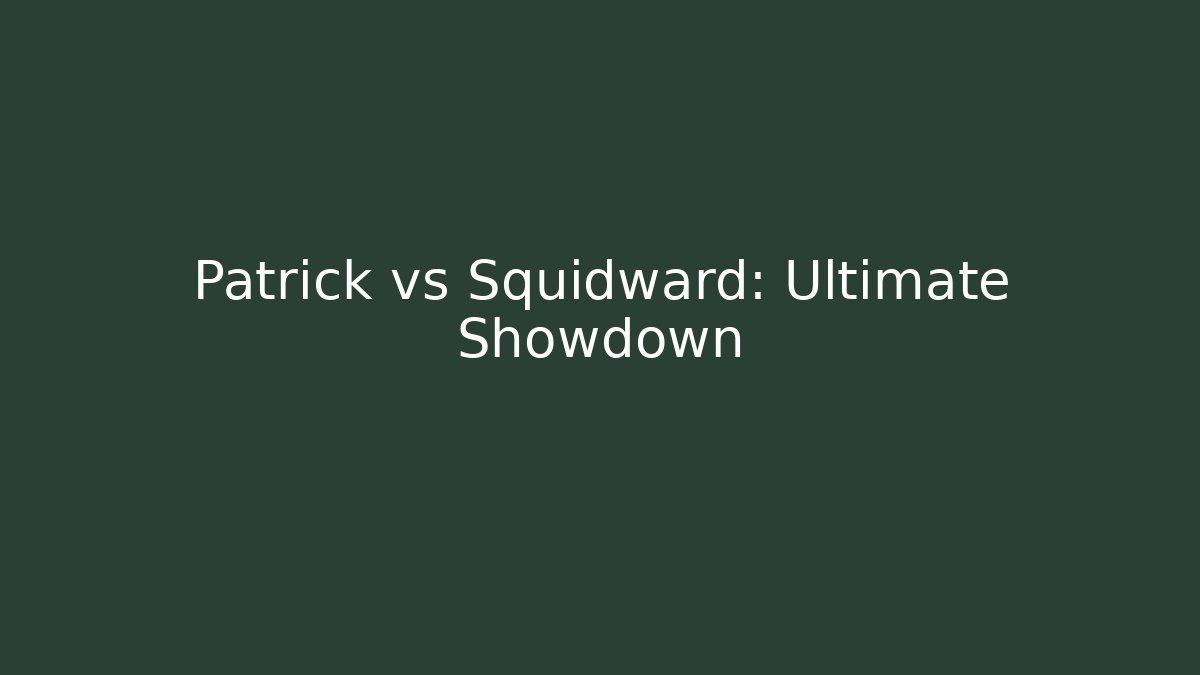 Patrick vs Squidward: Ultimate Showdown - Critter Realm