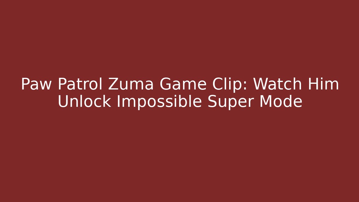 Paw Patrol Zuma Game Clip: Watch Him Unlock Impossible Super Mode