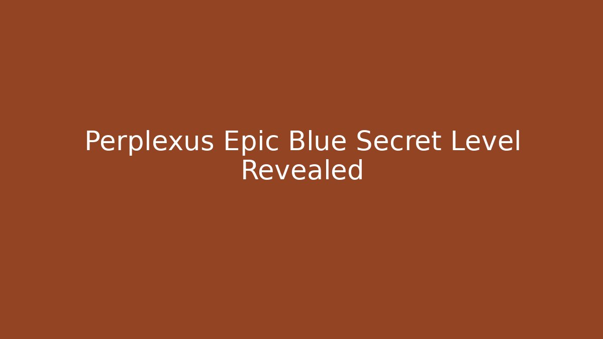 Perplexus Epic Blue Secret Level Revealed - Critter Realm