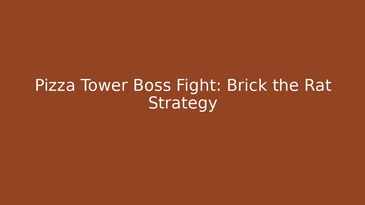 Pizza Tower Boss Fight: Brick the Rat Strategy