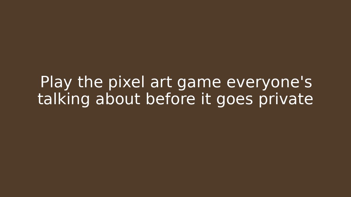 Play the pixel art game everyone’s talking about before it goes private