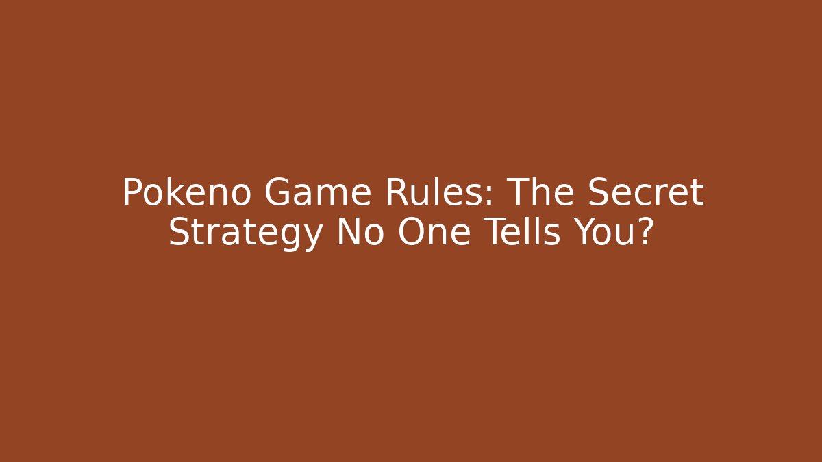 Pokeno Game Rules: The Secret Strategy No One Tells You?