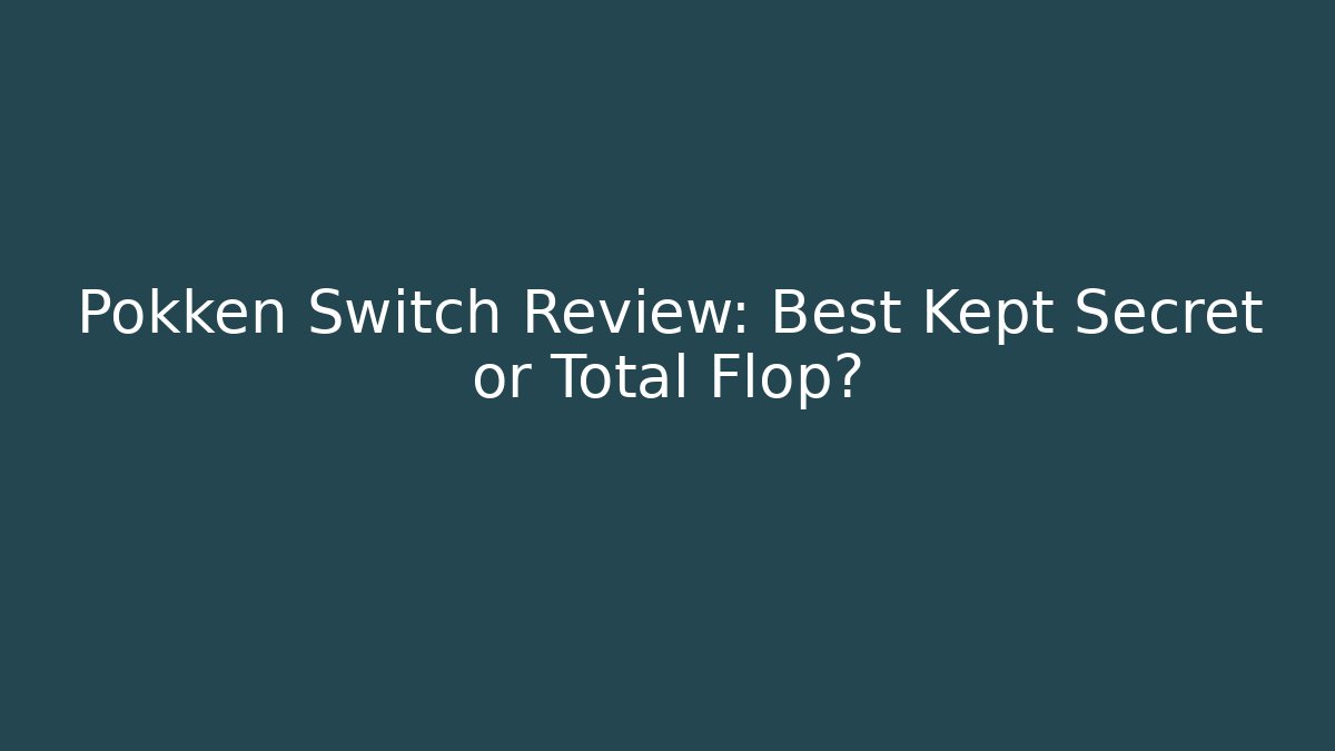 Pokken Switch Review: Best Kept Secret or Total Flop? - Critter Realm