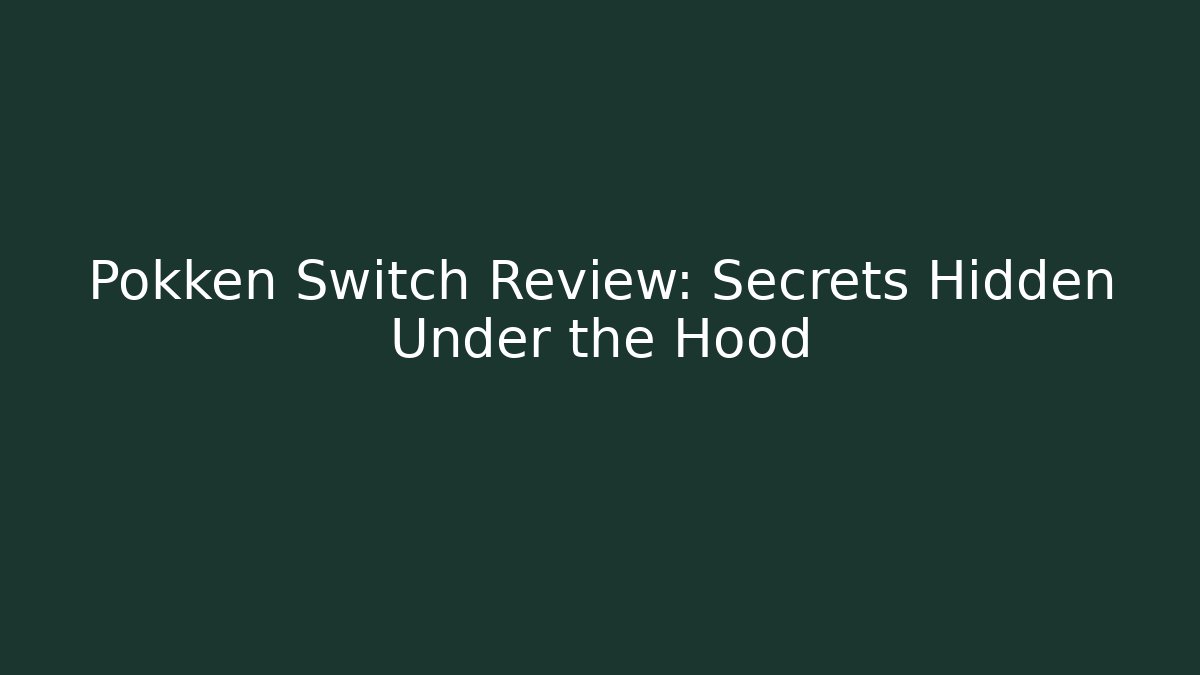 Pokken Switch Review: Secrets Hidden Under the Hood