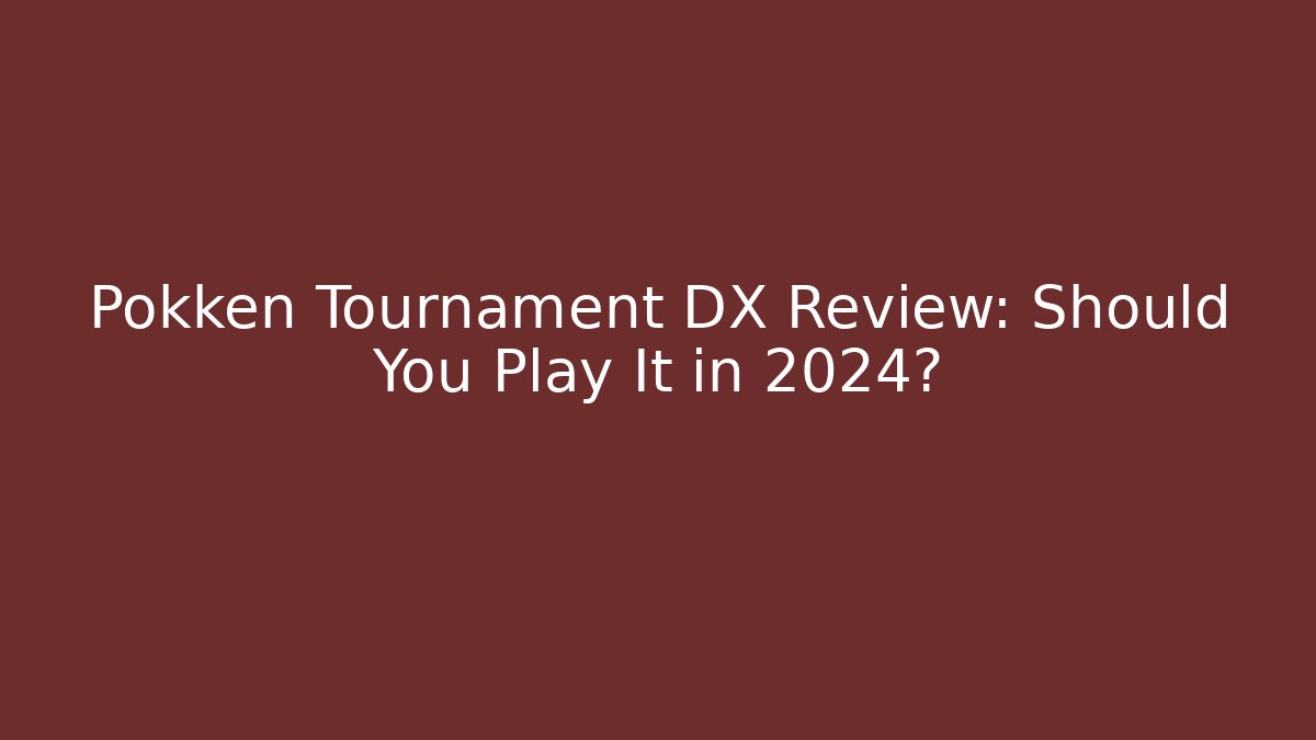 Pokken Tournament DX Review: Should You Play It in 2024?
