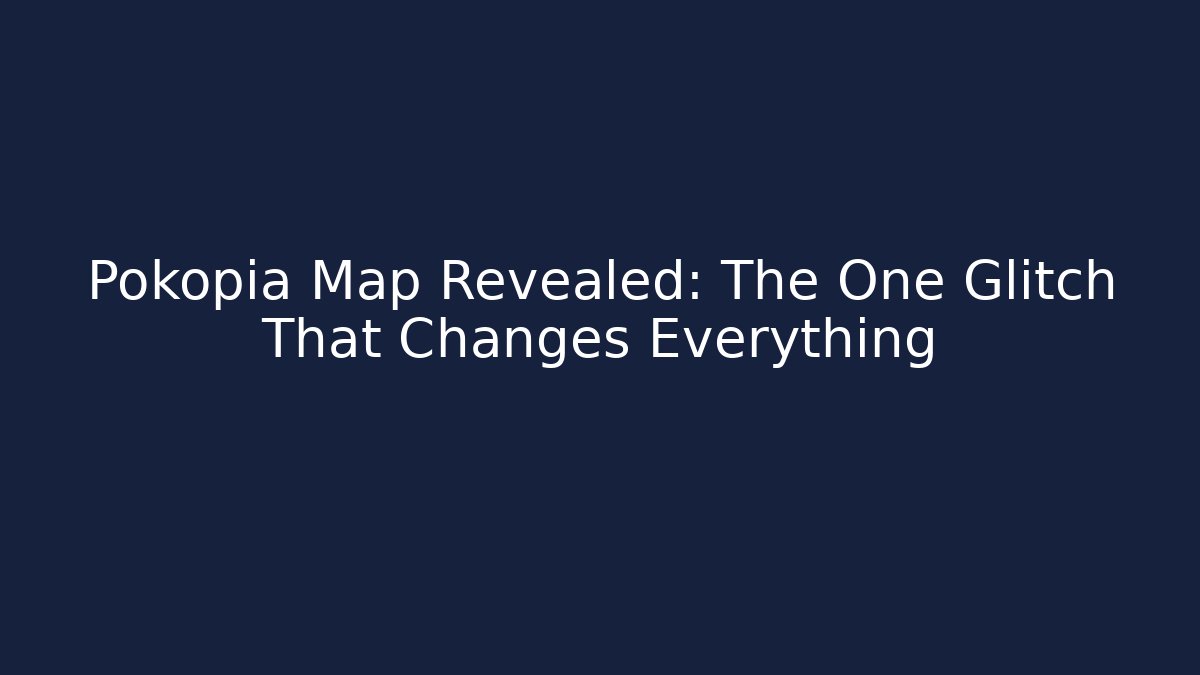 Pokopia Map Revealed: The One Glitch That Changes Everything