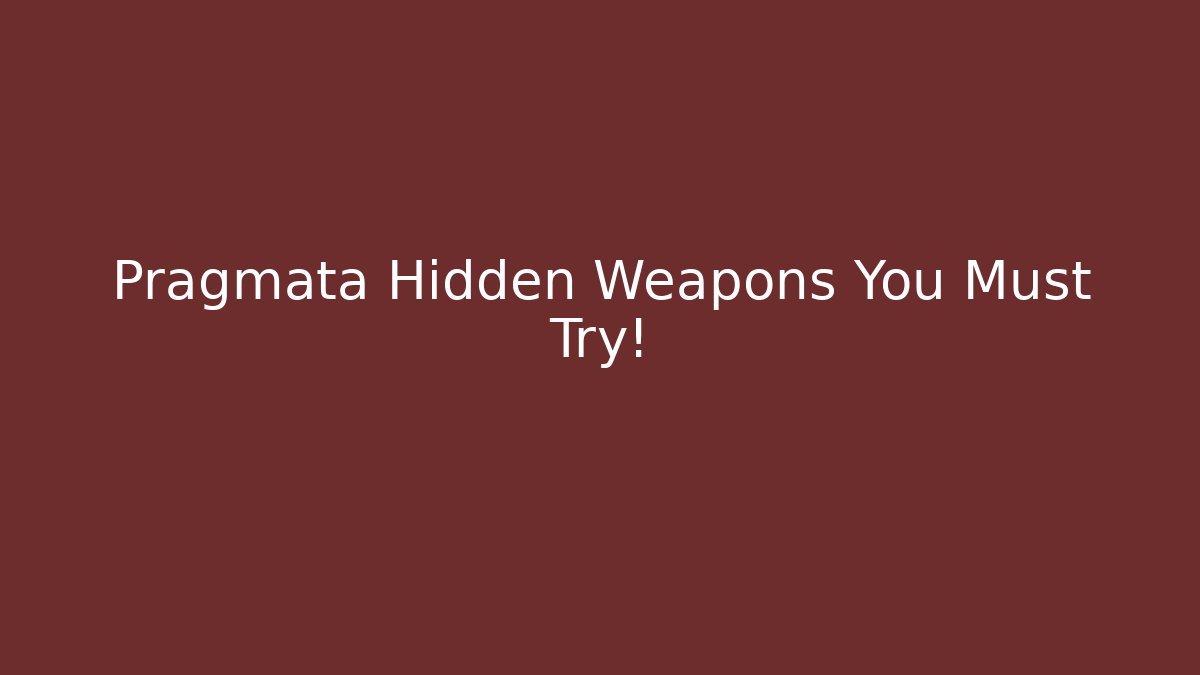 Pragmata Hidden Weapons You Must Try!