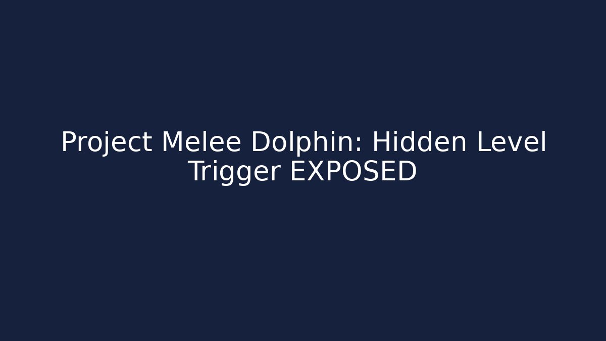 Project Melee Dolphin: Hidden Level Trigger EXPOSED - Critter Realm