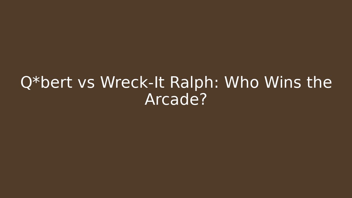 Q*bert vs Wreck-It Ralph: Who Wins the Arcade?
