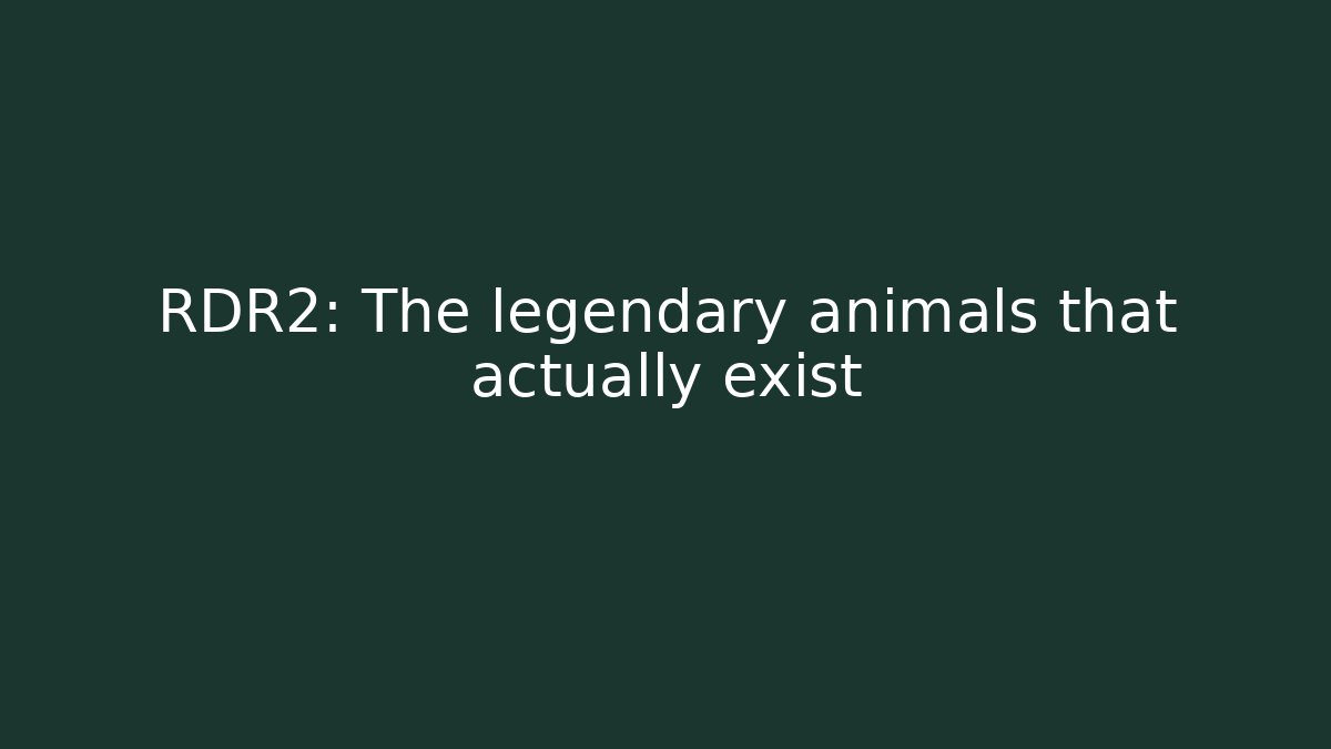 RDR2: The legendary animals that actually exist