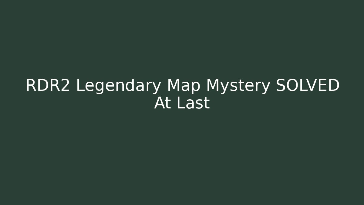 RDR2 Legendary Map Mystery SOLVED At Last - Critter Realm
