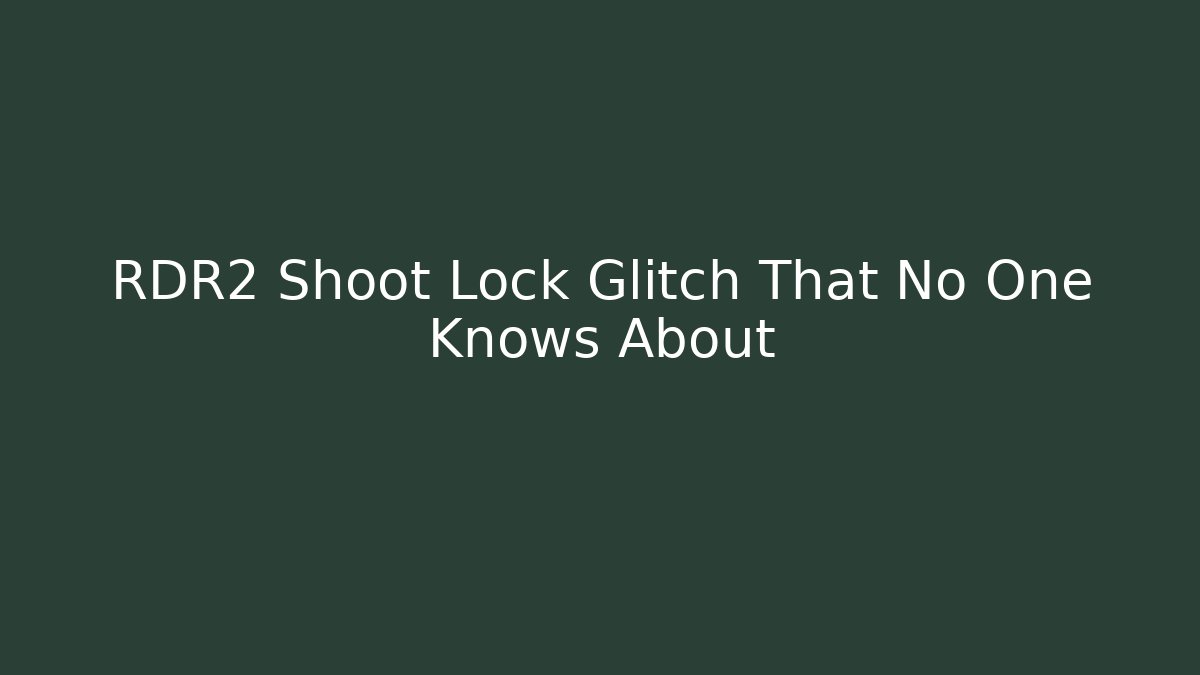 RDR2 Shoot Lock Glitch That No One Knows About