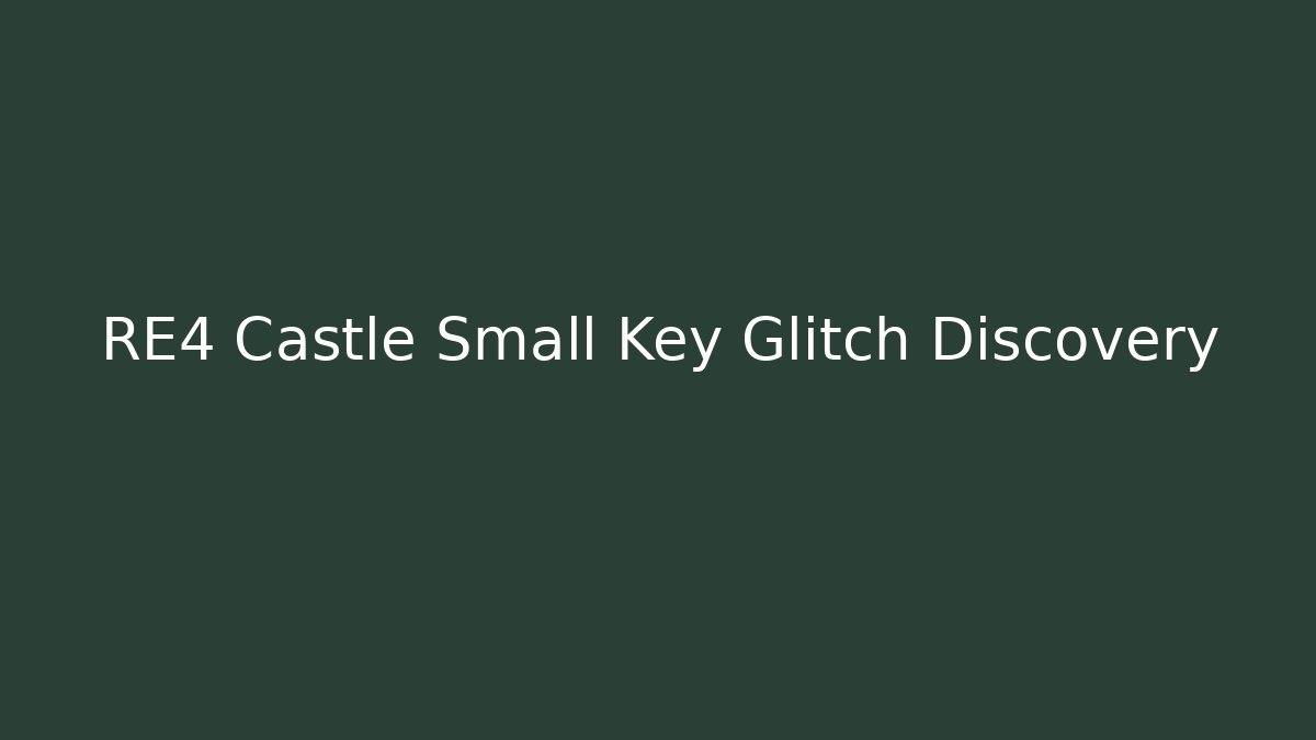 RE4 Castle Small Key Glitch Discovery - Critter Realm