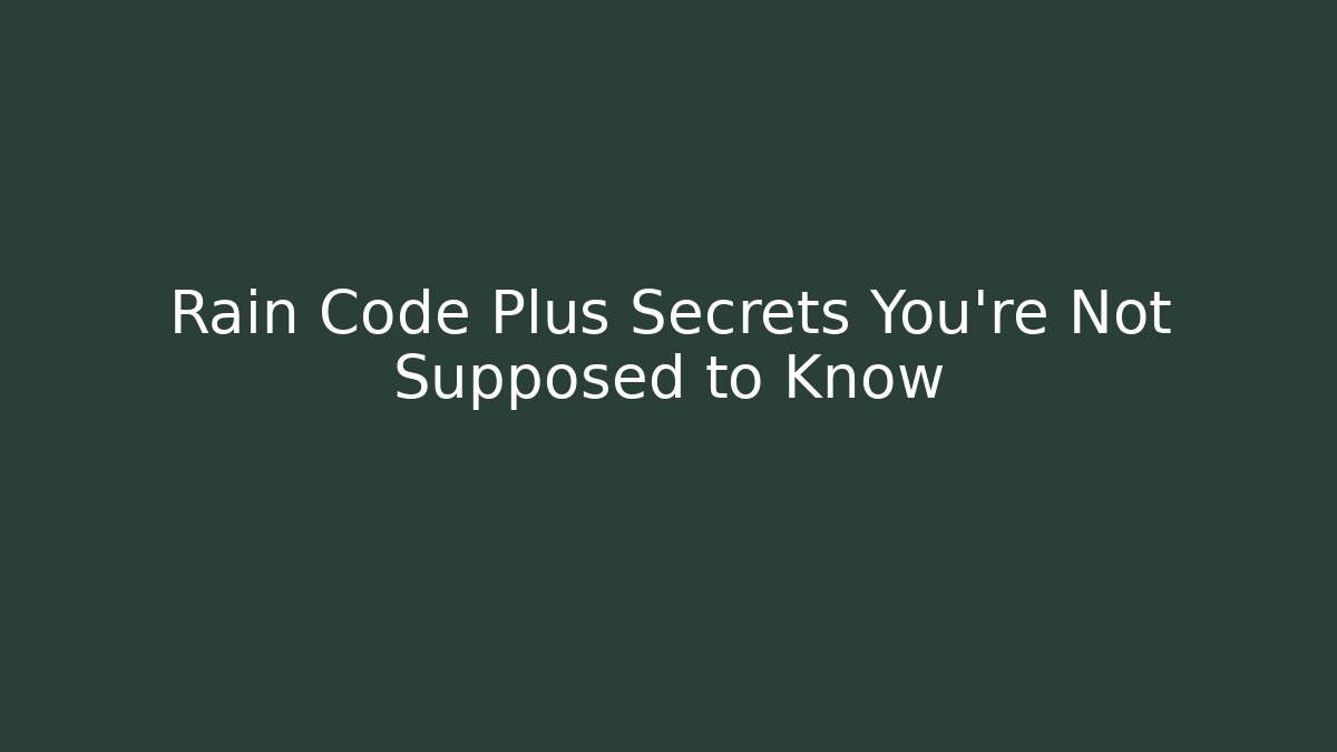 Rain Code Plus Secrets You're Not Supposed to Know - Critter Realm