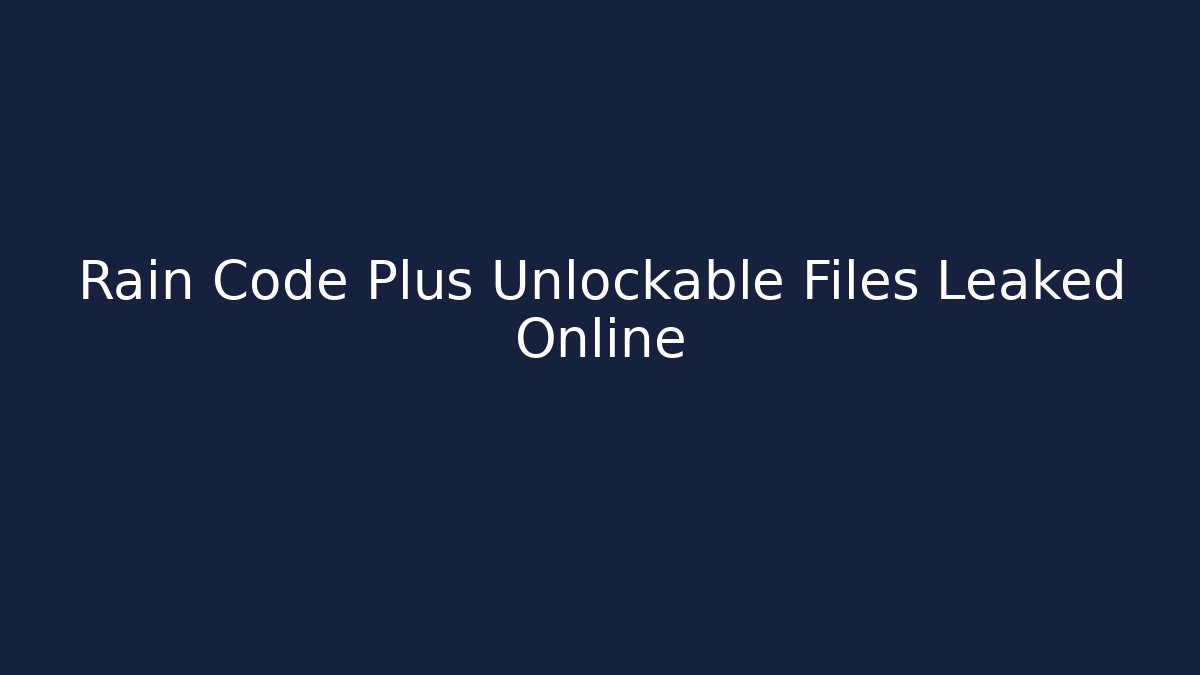 Rain Code Plus Unlockable Files Leaked Online