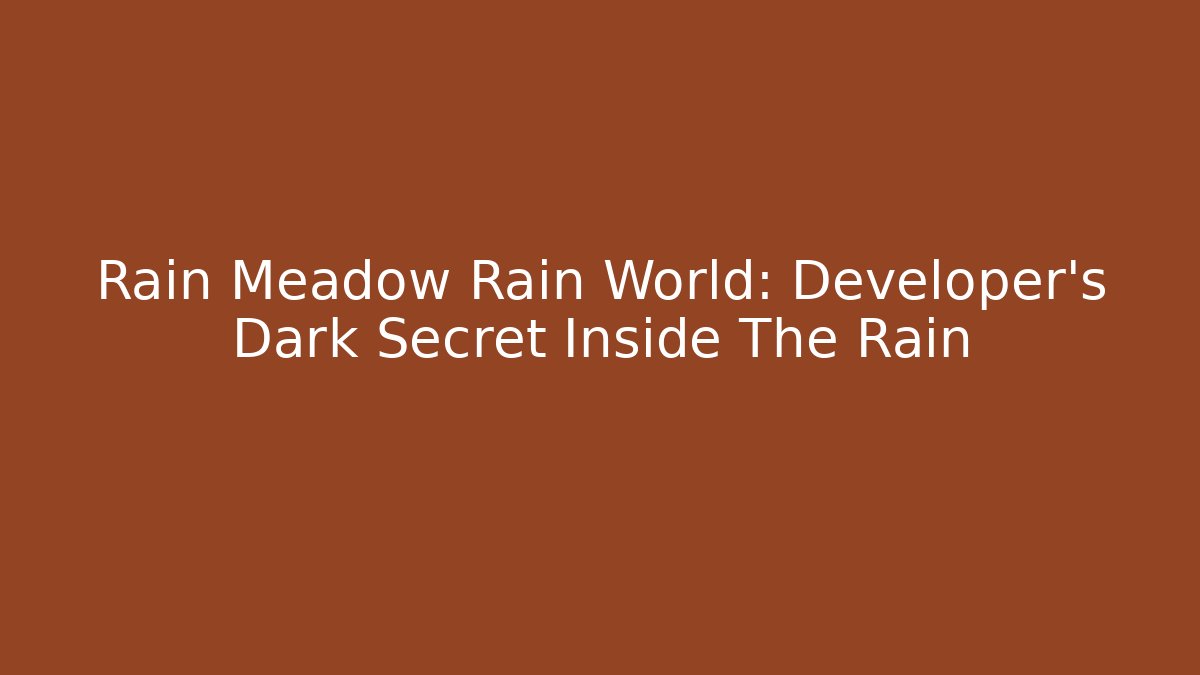 Rain Meadow Rain World: Developer's Dark Secret Inside The Rain - Critter Realm