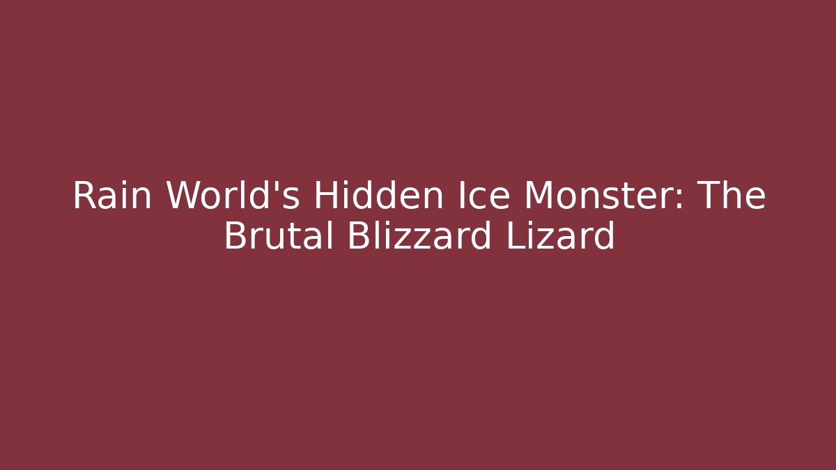 Rain World's Hidden Ice Monster: The Brutal Blizzard Lizard - Critter Realm