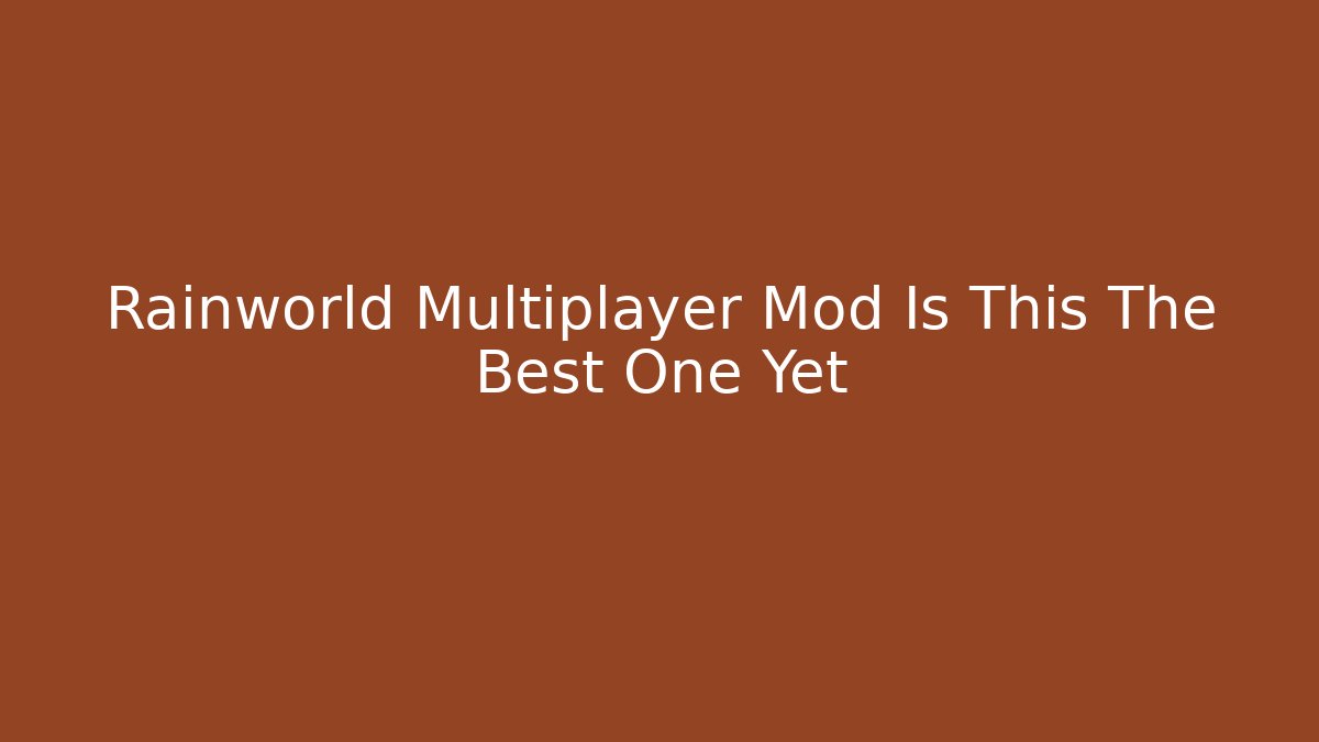 Rainworld Multiplayer Mod Is This The Best One Yet
