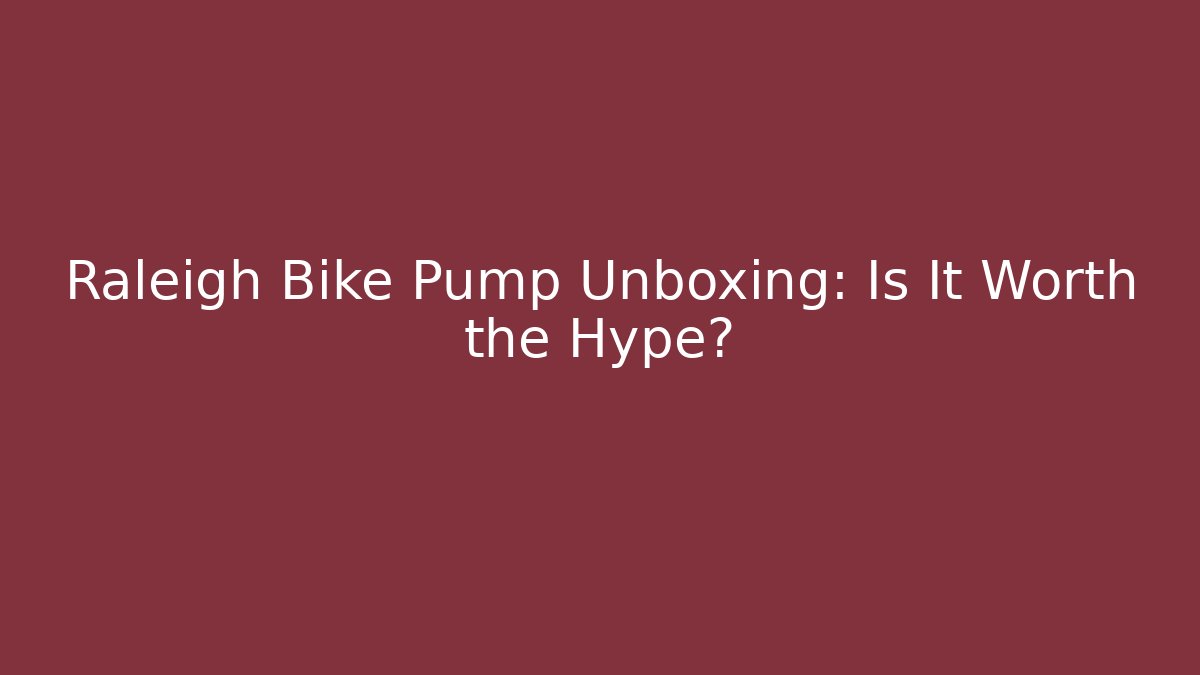 Raleigh Bike Pump Unboxing: Is It Worth the Hype? - Critter Realm