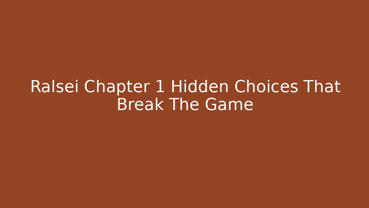 Ralsei Chapter 1 Hidden Choices That Break The Game
