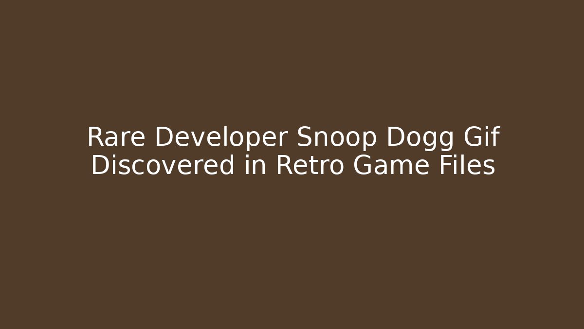 Rare Developer Snoop Dogg Gif Discovered in Retro Game Files