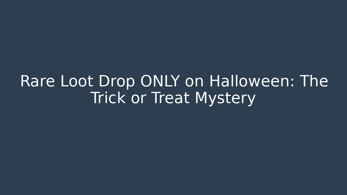 Rare Loot Drop ONLY on Halloween: The Trick or Treat Mystery - Critter Realm