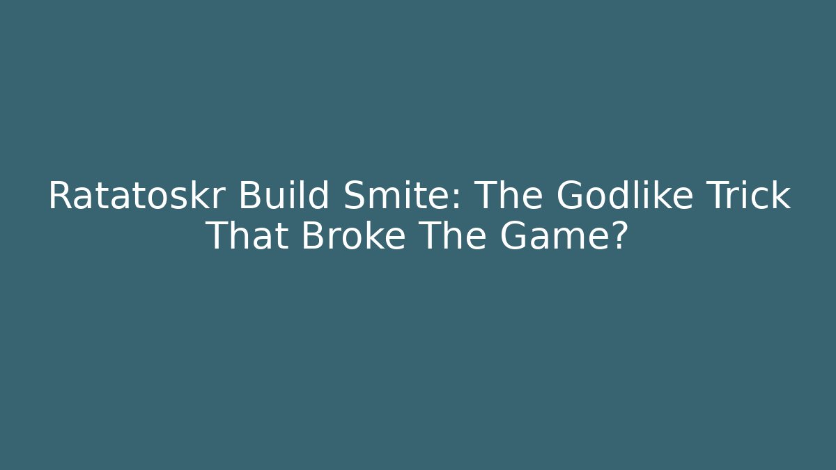Ratatoskr Build Smite: The Godlike Trick That Broke The Game?
