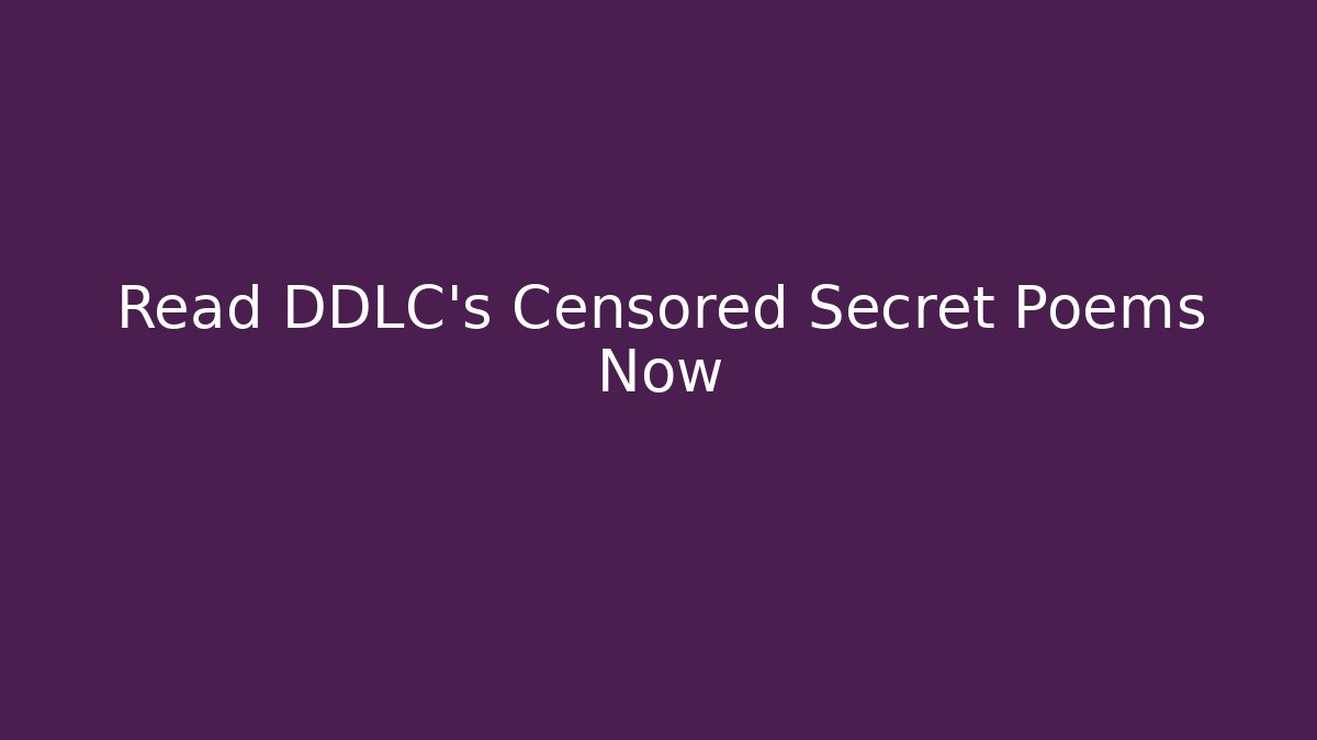 Read DDLC's Censored Secret Poems Now