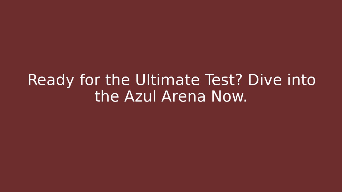 Ready for the Ultimate Test? Dive into the Azul Arena Now. - Critter Realm
