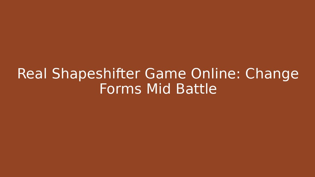 Real Shapeshifter Game Online: Change Forms Mid Battle - Critter Realm
