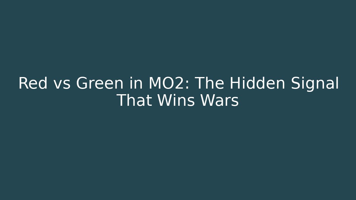 Red vs Green in MO2: The Hidden Signal That Wins Wars