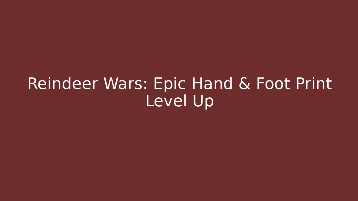 Reindeer Wars: Epic Hand & Foot Print Level Up