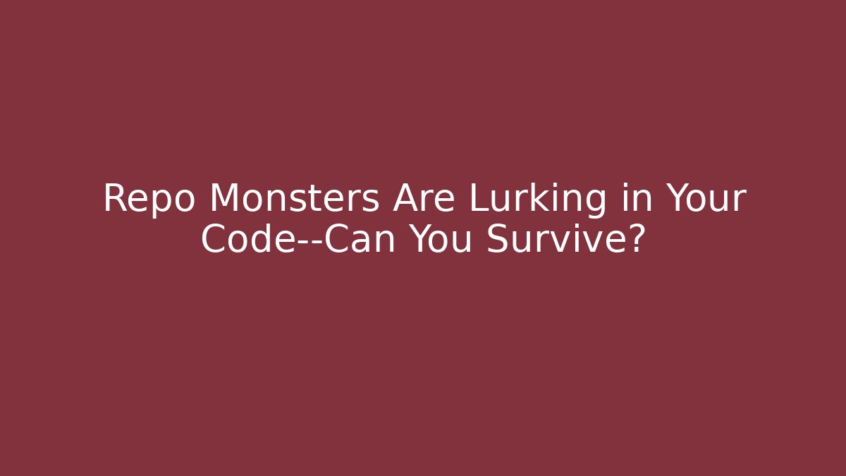 Repo Monsters Are Lurking in Your Code—Can You Survive? - Critter Realm