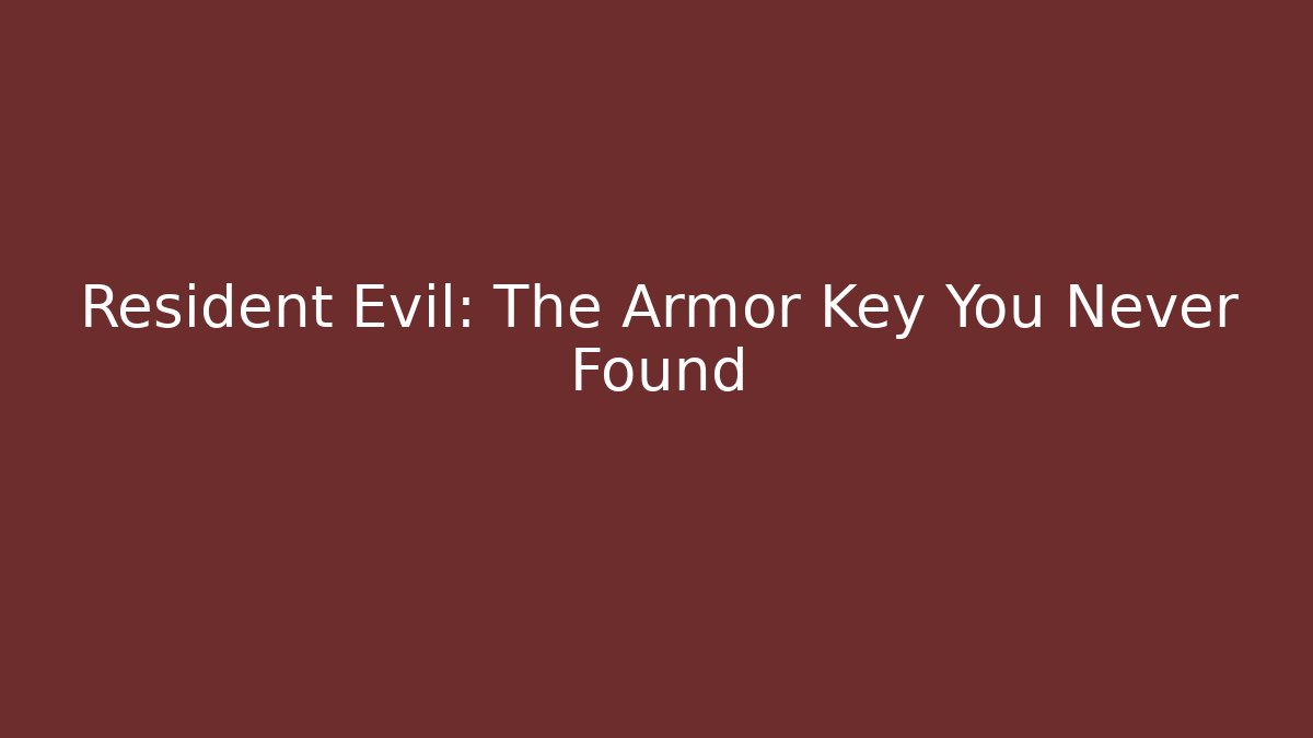 Resident Evil: The Armor Key You Never Found - Critter Realm