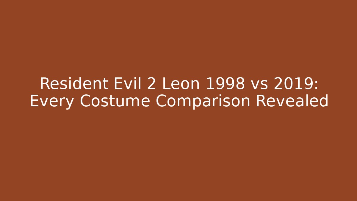 Resident Evil 2 Leon 1998 vs 2019: Every Costume Comparison Revealed