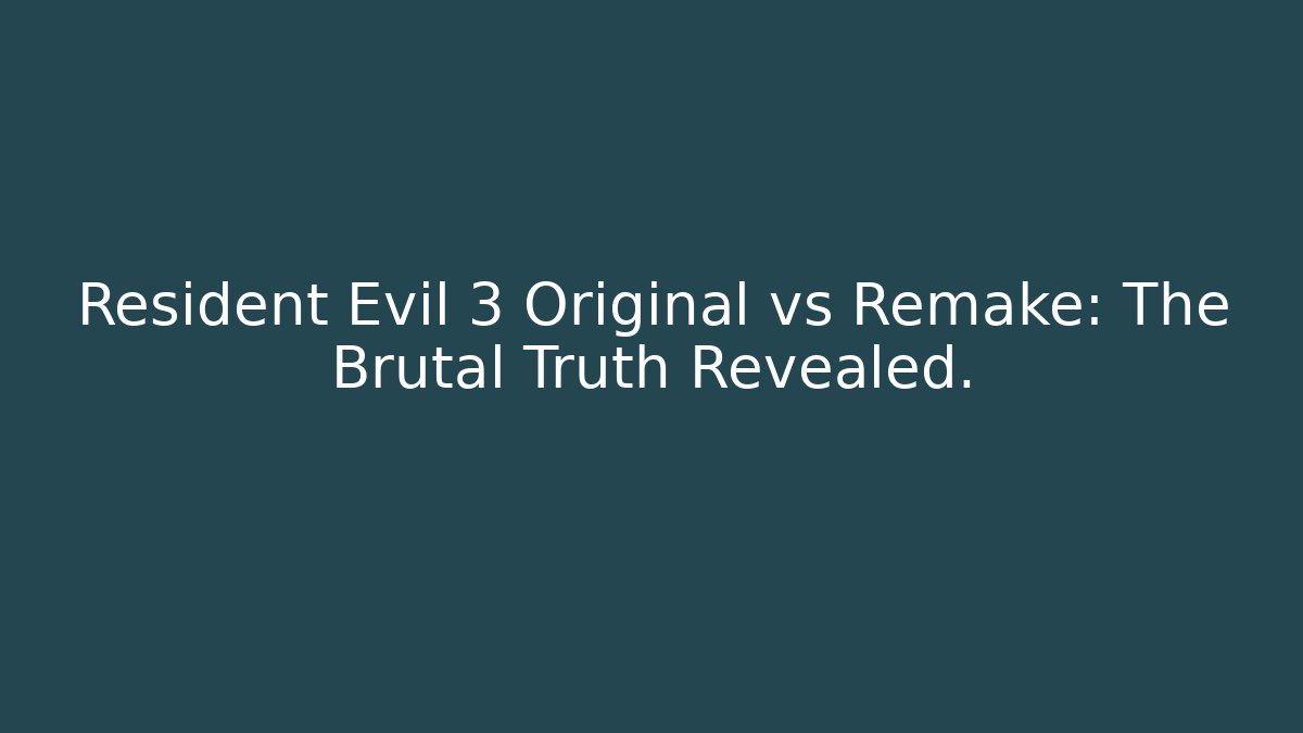 Resident Evil 3 Original vs Remake: The Brutal Truth Revealed.