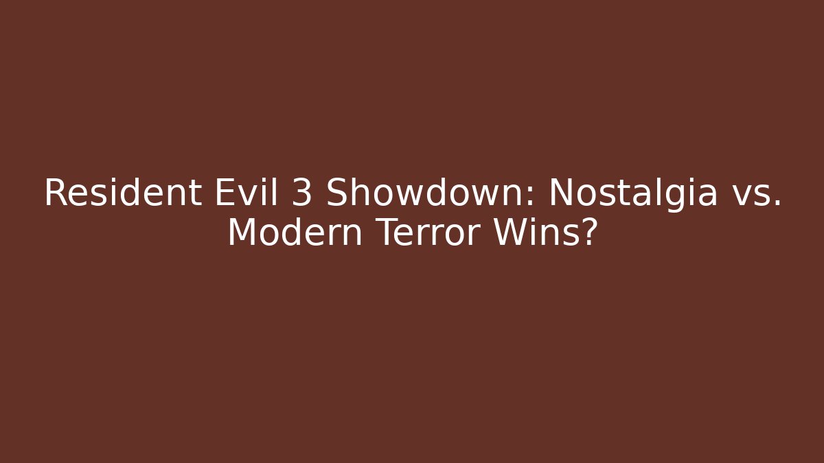 Resident Evil 3 Showdown: Nostalgia vs. Modern Terror Wins?