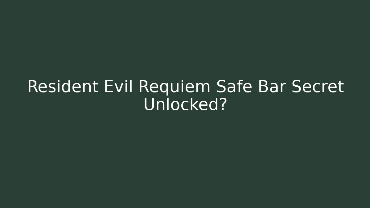 Resident Evil Requiem Safe Bar Secret Unlocked? - Critter Realm