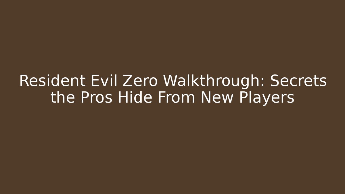 Resident Evil Zero Walkthrough: Secrets the Pros Hide From New Players - Critter Realm