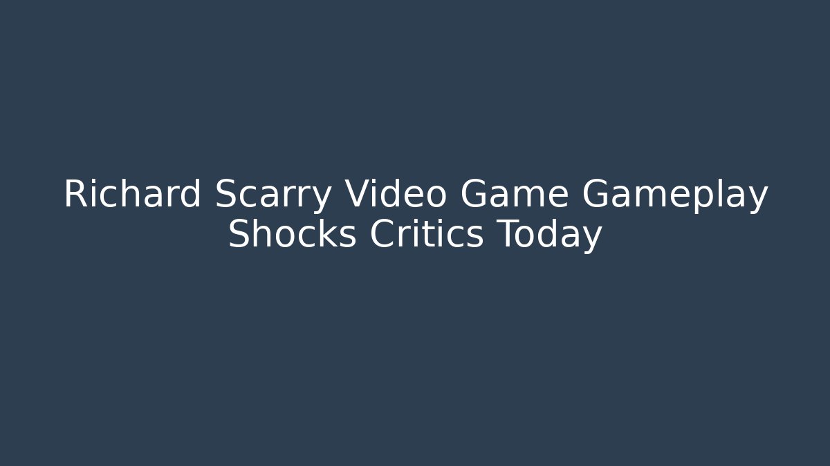Richard Scarry Video Game Gameplay Shocks Critics Today