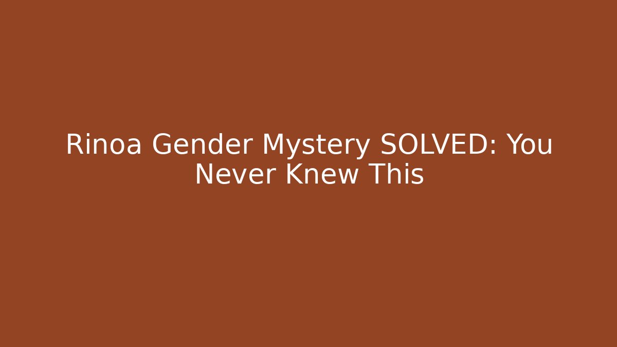 Rinoa Gender Mystery SOLVED: You Never Knew This