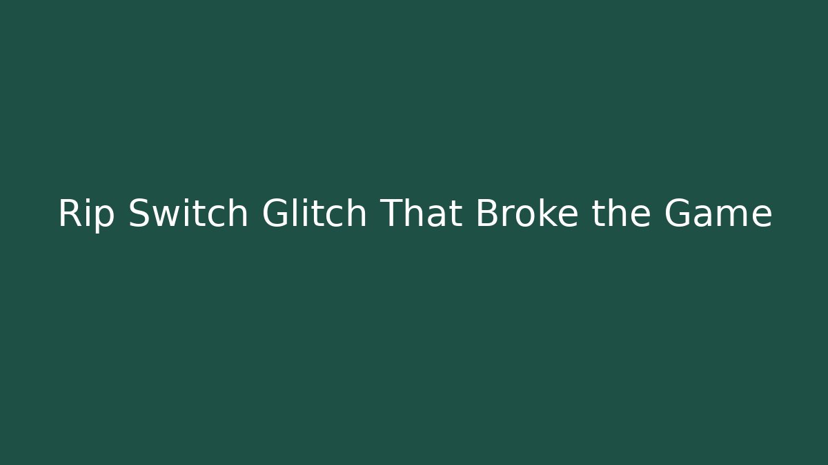 Rip Switch Glitch That Broke the Game - Critter Realm