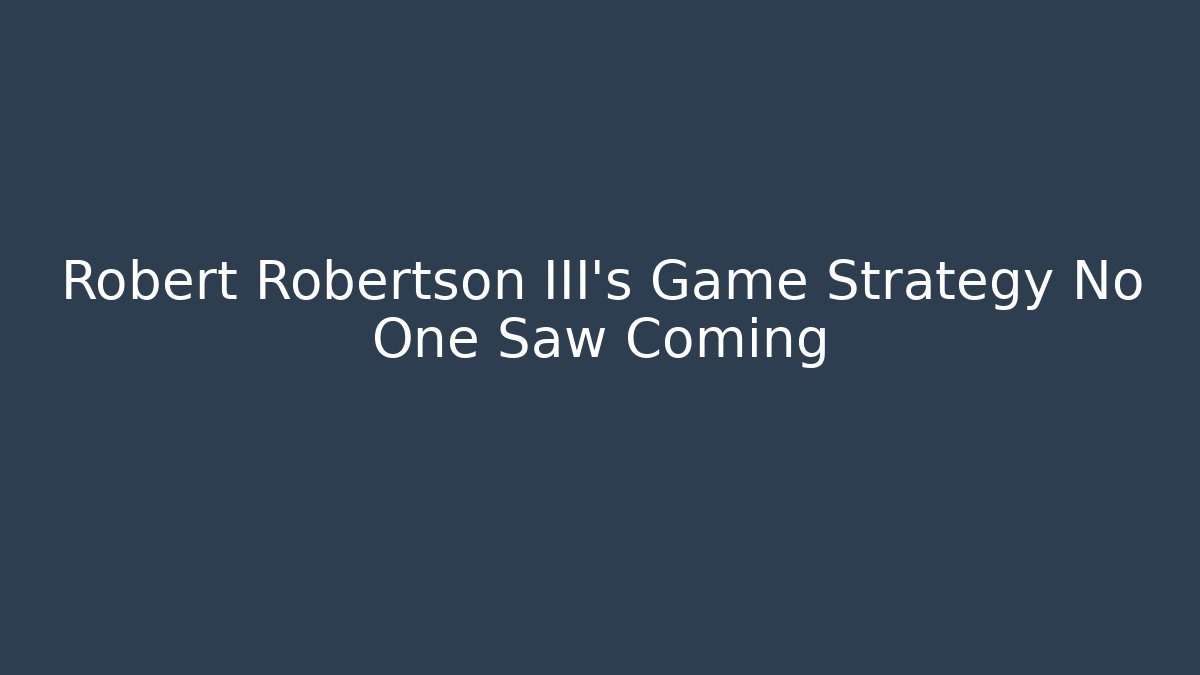 Robert Robertson III's Game Strategy No One Saw Coming - Critter Realm