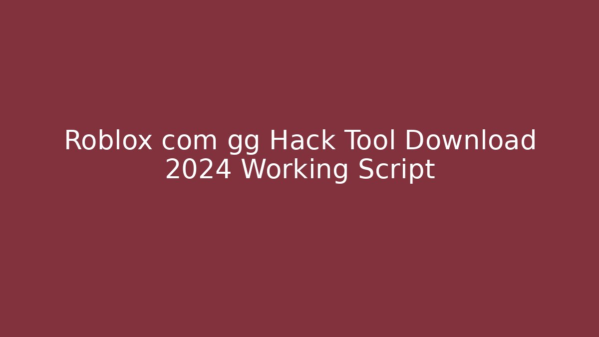 Roblox com gg Hack Tool Download 2024 Working Script - Critter Realm